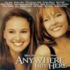 Anywhere But Here OST